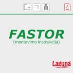 FASTOR montavimo instrukcija