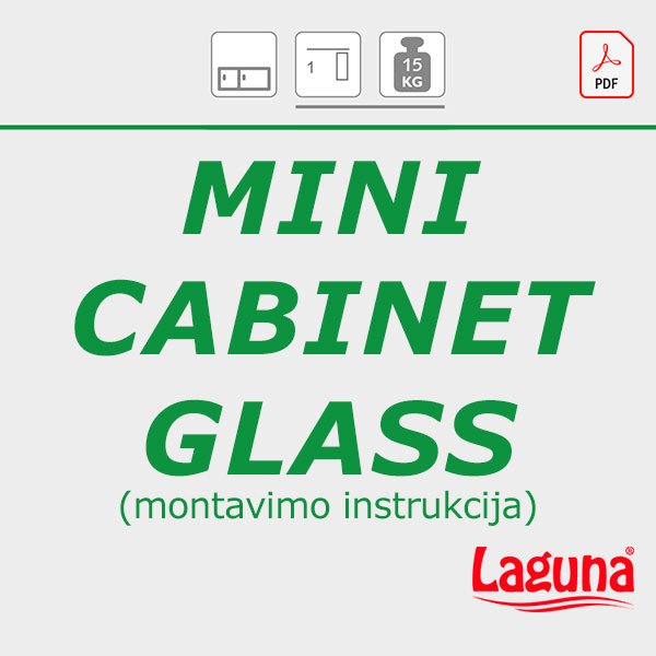 MINI CABINET GLASS montavimo instrukcija MINI CABINET GLASS montavimo instrukcija