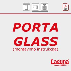 PORTA GLASS montavimo instrukcija